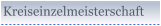 Kreiseinzelmeisterschaft